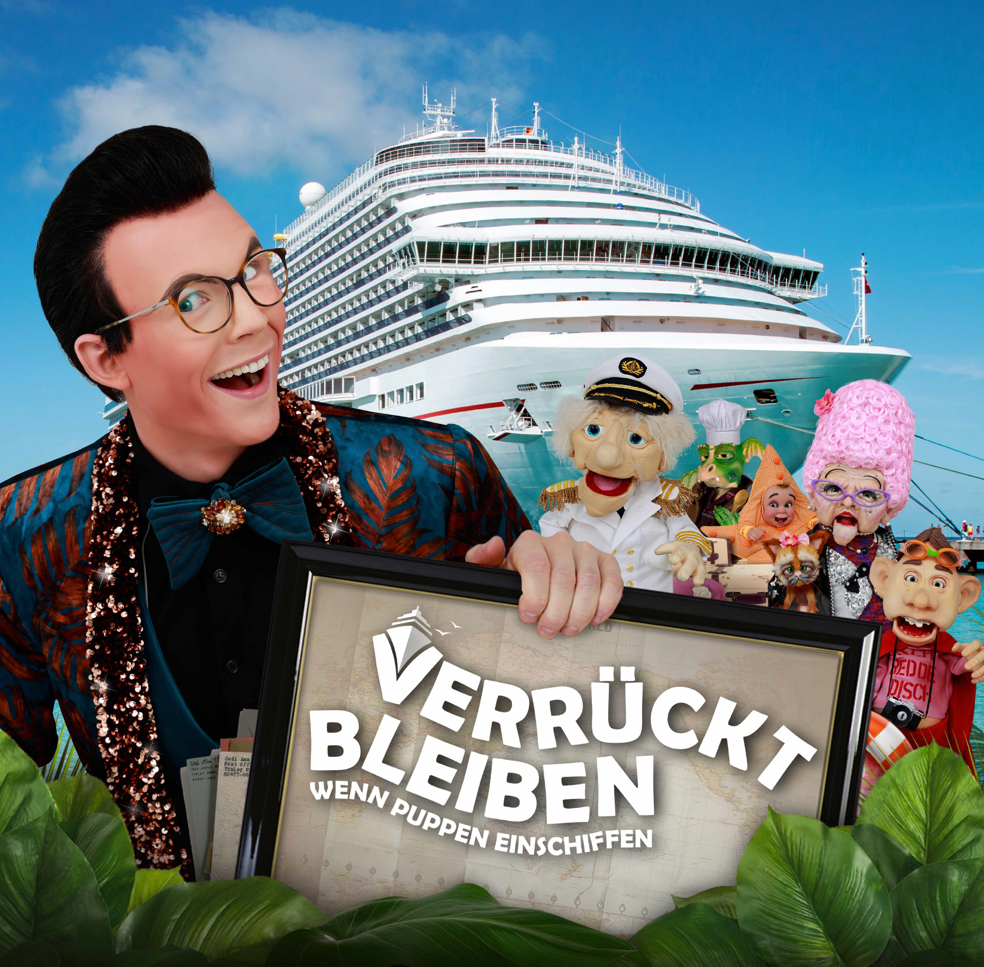 VERRÜCKT BLEIBEN - Wenn Puppen einschiffe — ausverkauft